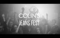 COLIN’S JEANS FEST
